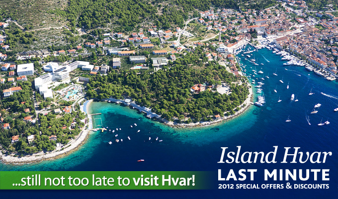 Island Hvar - Last Minute - Special offers & discounts